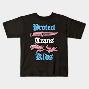 Protect Trans Kids Knife LGBTQ Rose Ally Trans Pride Flag Kids T-Shirt